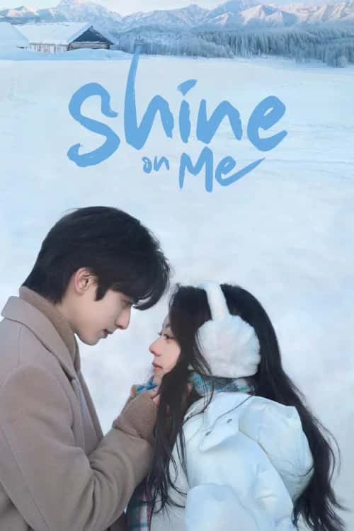 Shine on Me