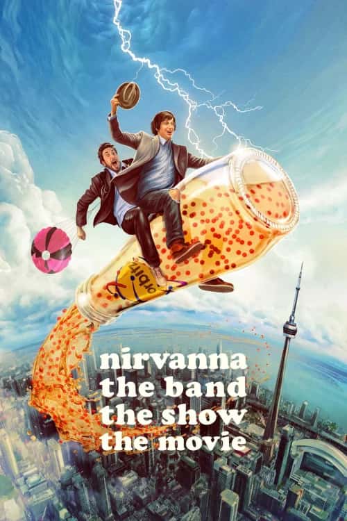 Nirvanna: The Band - The Show - The Movie