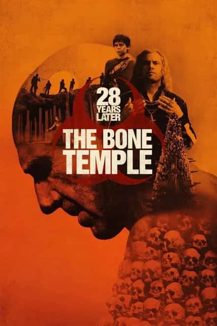 28 Years Later: The Bone Temple