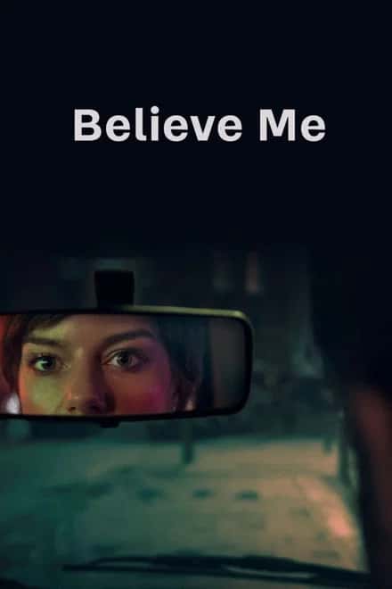 Believe Me