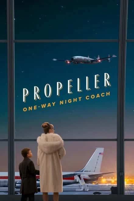 Propeller: One-Way Night Coach