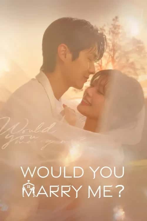 Would You Marry Me?