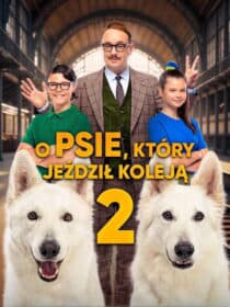 O psie, który jezdzil koleja 2