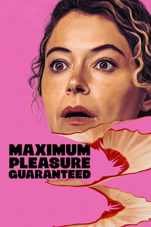 Maximum Pleasure Guaranteed