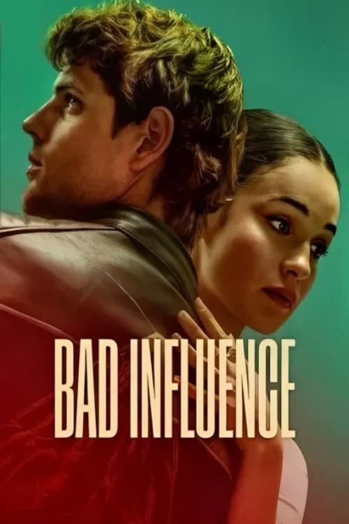 Bad Influence